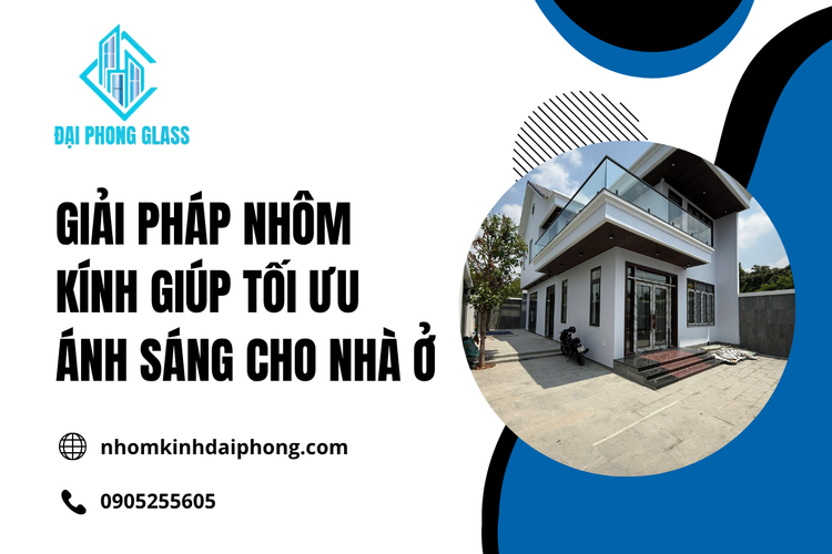 Giải Pháp Nhôm Kính cho Nhà Ở